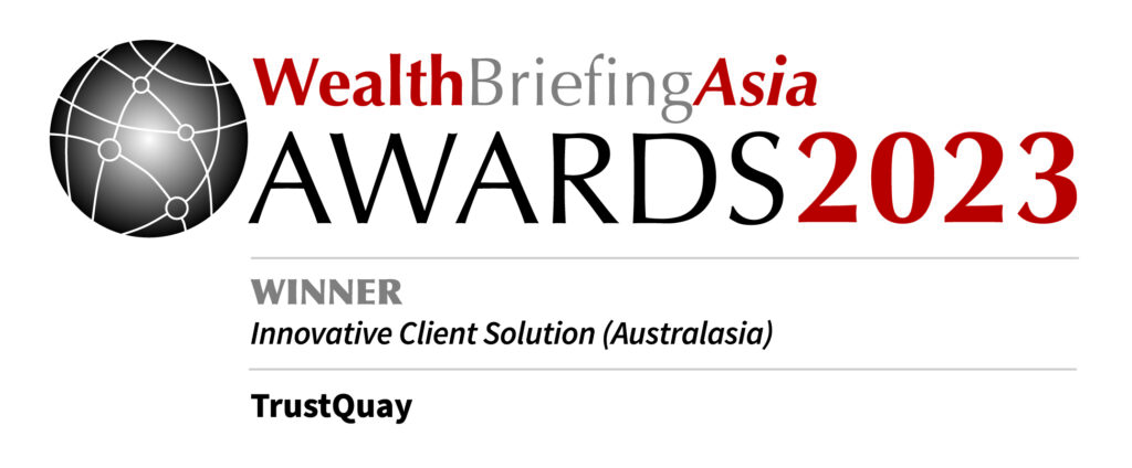 Quantios (formerly TrustQuay Viewpoint) Wealth Briefing Asia Award Winner 2023 for Innovative Client Solutions (Australasia)
