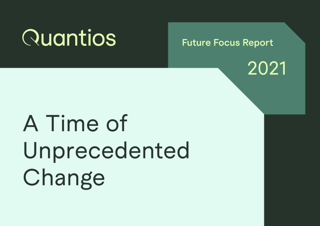 Future Focus Report 2021 — ‘A Time of Unprecedented Change’